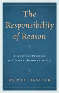 The Responsibility of Reason