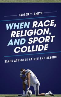 Kirjan kansi "When Race, Religion, and Sport Collide"