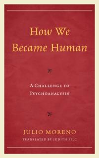 How We Became Human