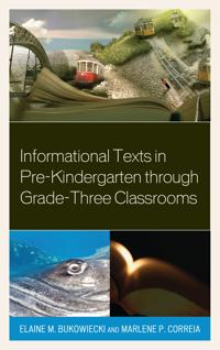 Bokomslag för "Informational Texts in Pre-Kindergarten through Grade-Three Classrooms"