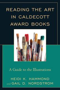 Bokomslag för "Reading the Art in Caldecott Award Books"