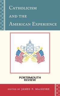 Bokomslag för "Catholicism and the American Experience"