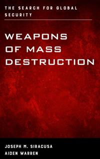 Weapons of Mass Destruction and Emerging Technologies