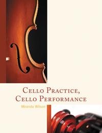 Bokomslag för "Cello Practice, Cello Performance"