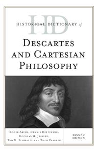 Bokomslag för "Historical Dictionary of Descartes and Cartesian Philosophy"