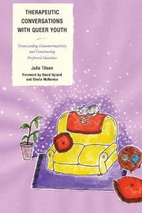 Therapeutic Conversations with Queer Youth