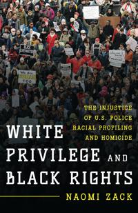 White Privilege and Black Rights