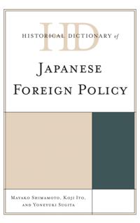 Historical Dictionaries of Diplomacy and Foreign Relations
