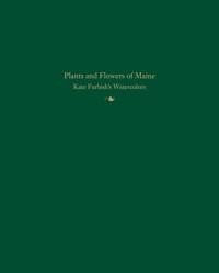 Plants and Flowers of Maine