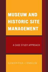 Museum and Historic Site Management