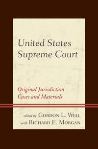 United States Supreme Court: Original Jurisdiction Cases and Materials