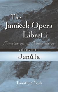 The Janácek Opera Libretti Series