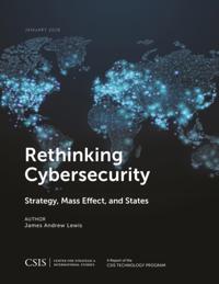 Rethinking Cybersecurity