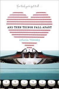And Then Things Fall Apart