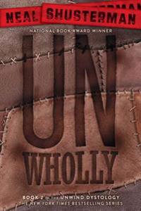 Shusterman, N: Unwholly