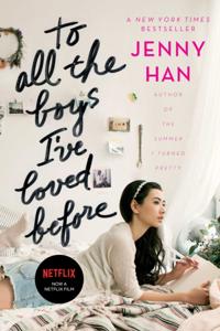 To All the Boys I''ve Loved Before