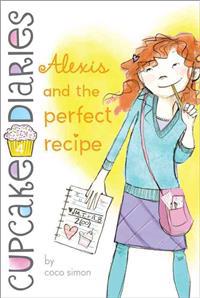 Alexis and the Perfect Recipe
