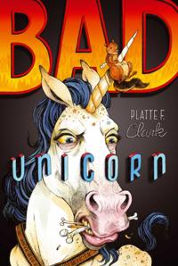 The Bad Unicorn Trilogy