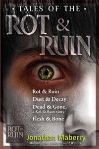 Rot & Ruin