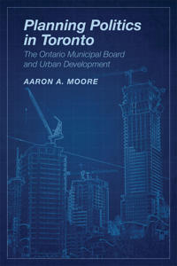 Bokomslag för "Planning Politics in Toronto"