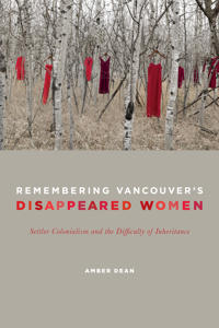 Kirjan kansi "Remembering Vancouver's Disappeared Women"