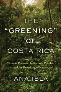 &quote;Greening&quote; of Costa Rica