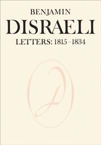 Letters of Benjamin Disraeli