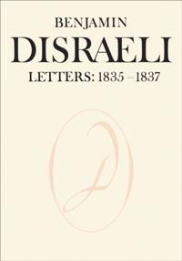 Letters of Benjamin Disraeli