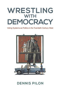 Bokomslag för "Wrestling with Democracy"