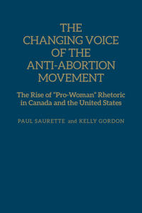 Bokomslag för "The Changing Voice of the Anti-Abortion Movement"