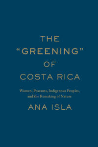 Bokomslag för "The "Greening" of Costa Rica"