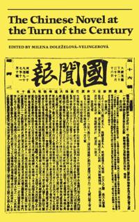 Chinese Novel at the Turn of the Century