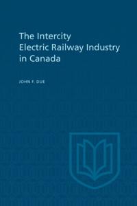 Intercity Electric Railway Industry in Canada