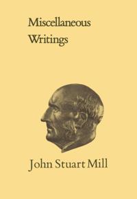 Collected Works of John Stuart Mill