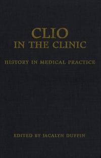 Clio in the Clinic