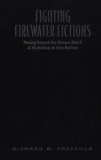 Fighting Firewater Fictions