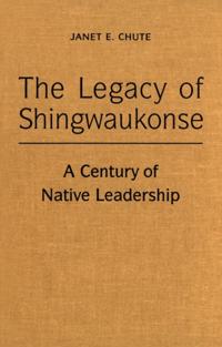 Legacy of Shingwaukonse