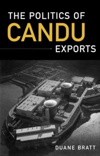 Politics of CANDU Exports