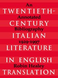 Twentieth-Century Italian Literature in English Translation