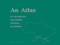 Atlas of the Geology and Mineral Deposits of Ukraine