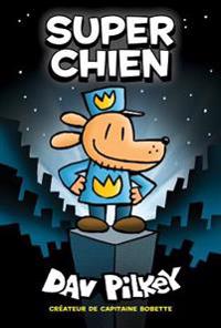 Bokomslag för Pilkey, D: Super Chien