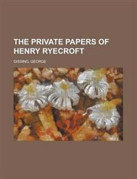 Kirjan kansi "THE PRIVATE PAPERS OF HENRY RYECROFT"