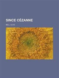 Bokomslag för "Since Cezanne"