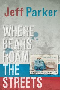 Where Bears Roam The Streets