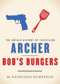 Archer and Bob's Burgers