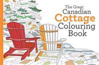 Great Canadian Cottage Colouring Book