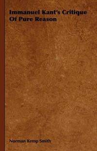 Immanuel Kant's Critique Of Pure Reason