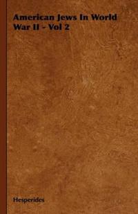 Bokomslag for "American Jews In World War II - Vol 2"
