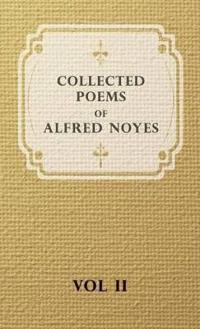 Bokomslag för "Collected Poems of Alfred Noyes"