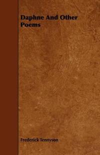 Daphne, And Other Poems
